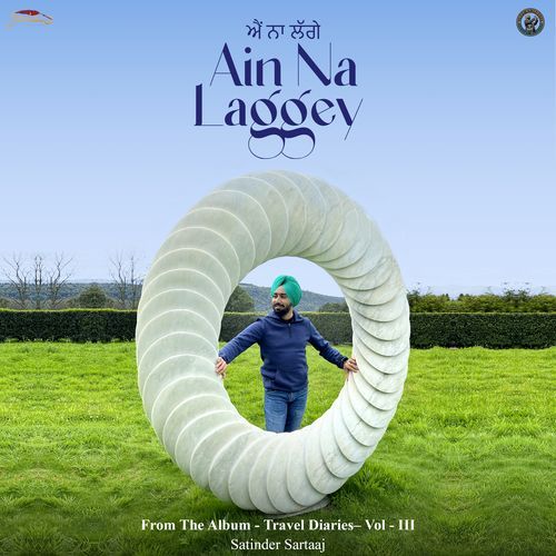 Ain Na Laggey (From The Album - Travel Diaries, Vol. 3)