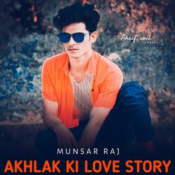 Akhlak Ki Love Story-ExAKa0QEB2c