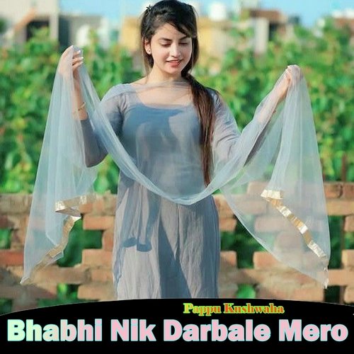 Bhabhi Nik Darbale Mero