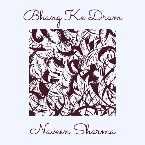 Bhang Ke Drum
