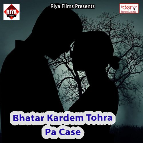 Bhatar Kardem Tohra Pa Case_poster_image