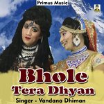 Bhole Tera Dhyan (Hindi)