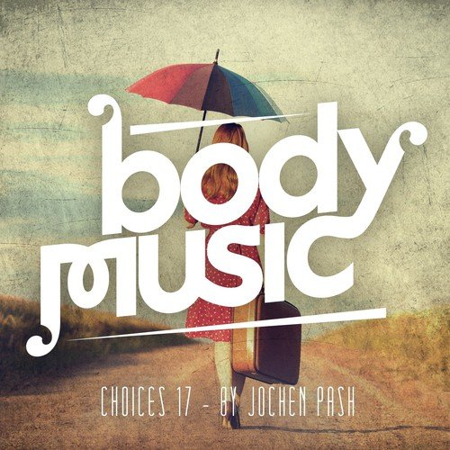 Body Music - Choices 17