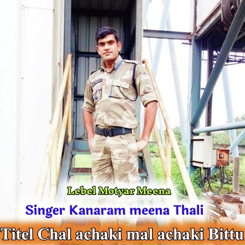 Chal Achaki Mal Achaki Bittu