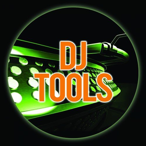 DJ Tools (Accappella)