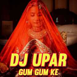 Dj Upar Gum Gum Ke-HEUoXCdkYmQ