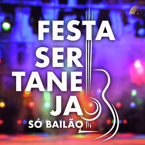 Festa Sertaneja Só Bailão