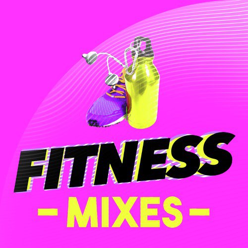 Fitness Mixes