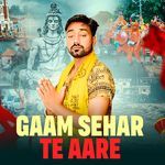Gaam Sehar Te Aaare