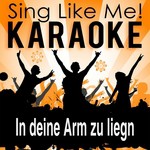 In deine Arm zu liegn (Karaoke Version)