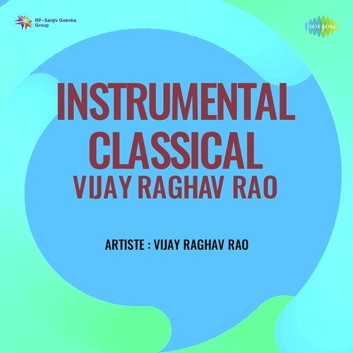 Instrumental Classical Vijay Raghav Rao