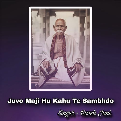 Juvo Maji Hu Kahu Te sambhdo
