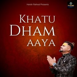 Khatu Dham Aaya-FhENaz9VYnw