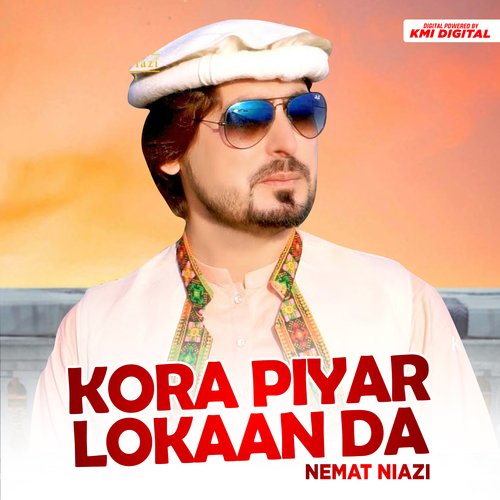 Kora Piyar Lokaan Da