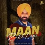Maan Rakh Layi