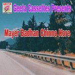 Mayer Badhan Chinno Kore