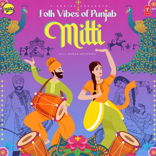 Mitti - Folk Vibes Of Punjab