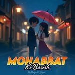 Mohabbat Ki Barish