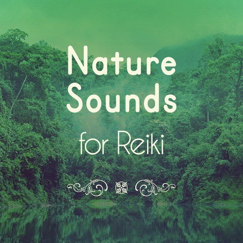 Nature Sounds for Reiki