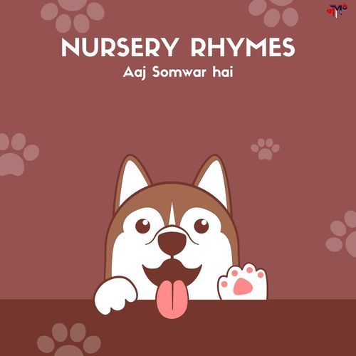 Nursery Rhymes Aaj Somwar Hai