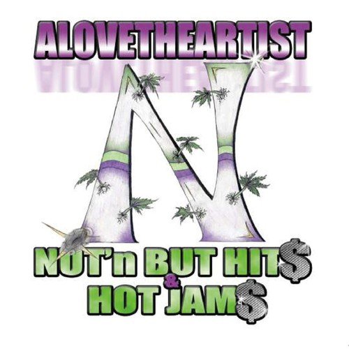 Nut'n But Hit$ & Hot Jams