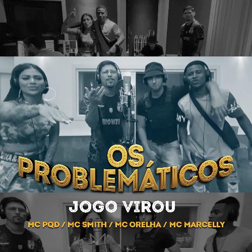 Os Problemáticos: Jogo Virou