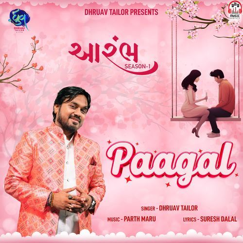 Paagal (From ''Arambh Season-1'')