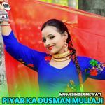 Piyar Ka Dusman Mullaji