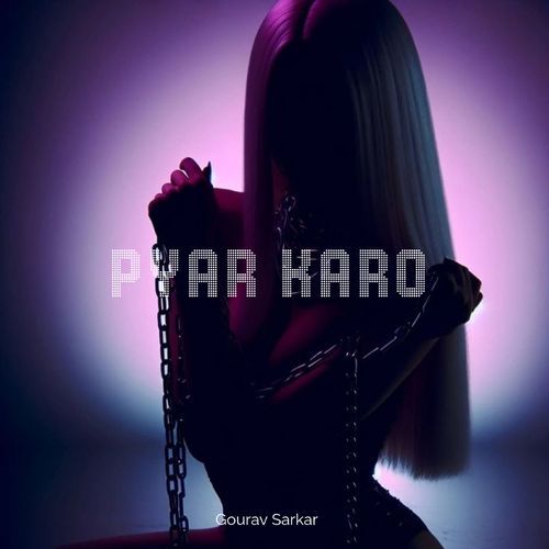 Pyar Karo