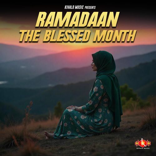 Ramadaan The Blessed Month