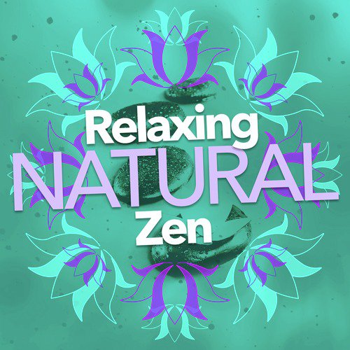 Relaxing Natural Zen
