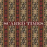 Scared Times