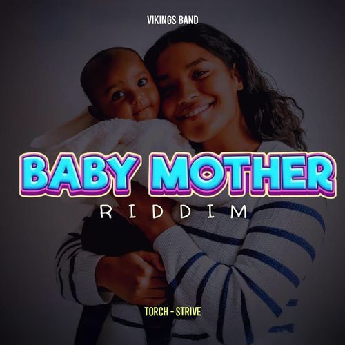 Strive (Baby Mother Riddim)_poster_image