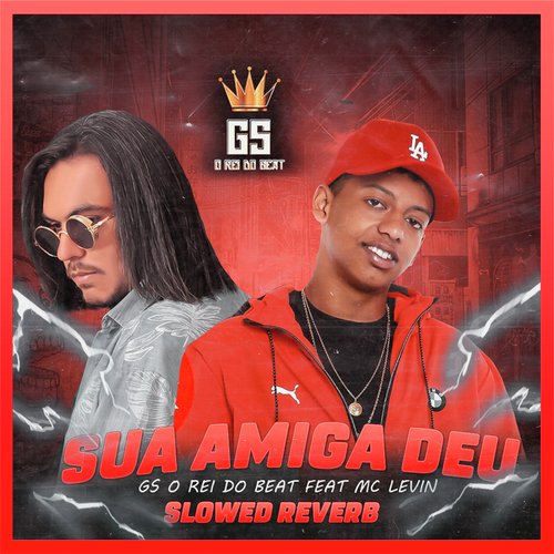 Sua amiga deu (Slowed Reverb)