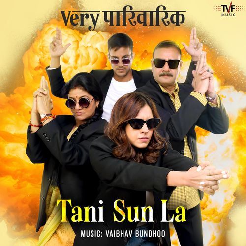 Tani Sun La (From "Very Parivarik)
