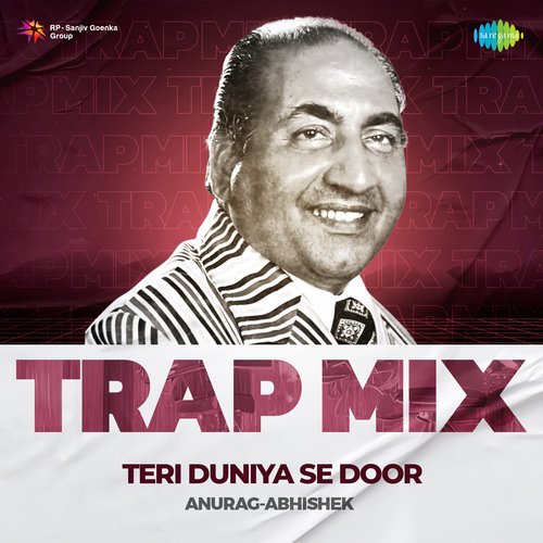 Teri Duniya Se Door - Trap Mix
