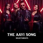 The Aayi Song