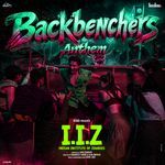 The Backbencher's Anthem (From "IIZ: Indian Institute of Zombies")