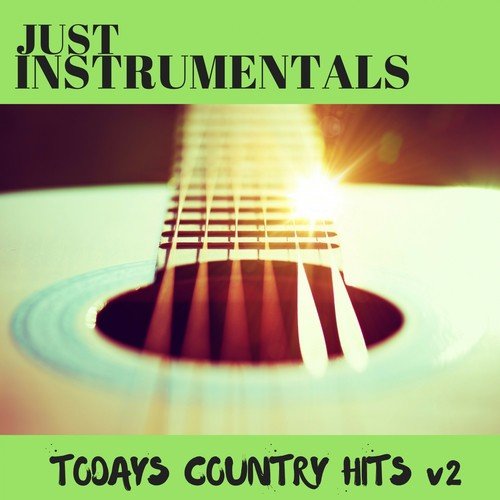 Todays Top Country Hits v2 Just Instrumentals_poster_image