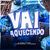 Vai Aquecendo (feat. Mc Magrinho)