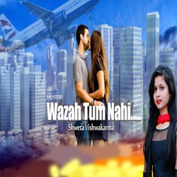 Wajah Tum Nahi-CjEaVQFCYEo