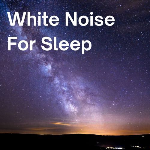 White Noise For Sleep_poster_image