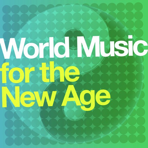 World Music for the New Age