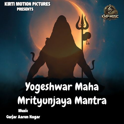 Yogeshwar Maha Mrityunjaya Mantra cover art