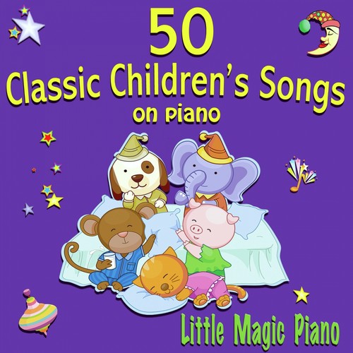 Oh My Darling Clementine Song Download From 50 Classic Children S Songs On Piano Jiosaavn