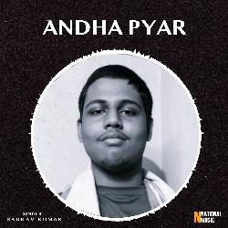 Andha Pyar-PxEyUBdiDnQ