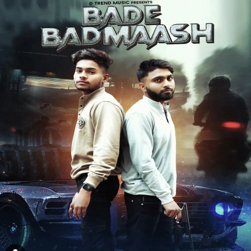 Bade Badmaash (Feat. Bholu Sisodia)