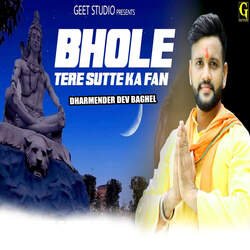 Bhole Tere Sutte Ka Fan-GBgvawdxb34