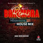 Bhromora Remix (Progressive House Mix)