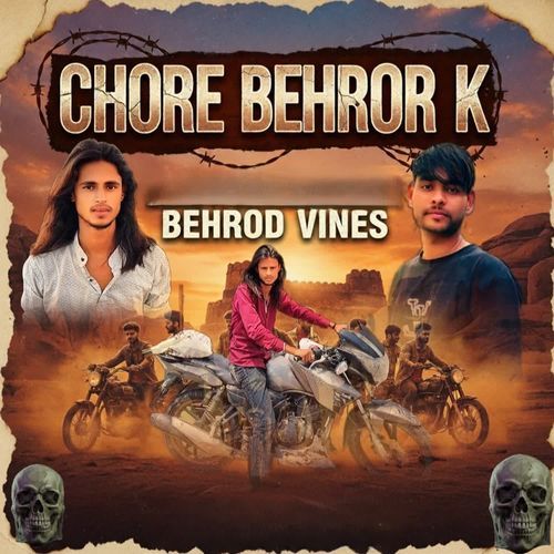 Chore Behror Ke